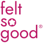 felt-so-good